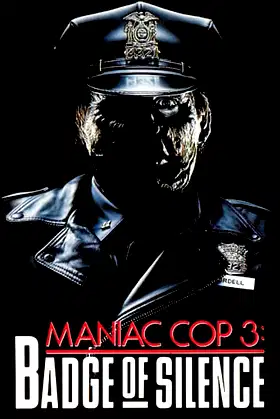 Maniac Cop 3: Badge of Silence poster