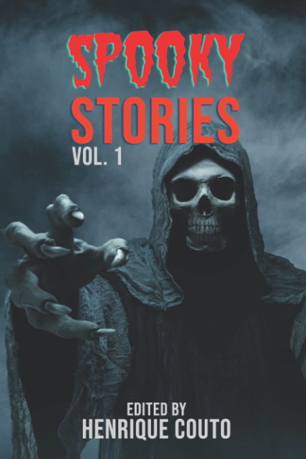 Spooky Stories Vol. 1: Monsters, Murderers, and Ghosts Unleashed! poster