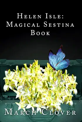 Helen Isle: Magical Sestina Book poster