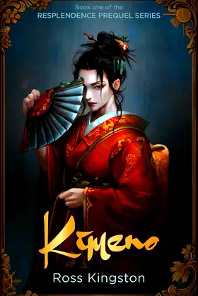 Kimeno: Book one of the Resplendence Prequel Series (The Lunar Triumvirate) poster