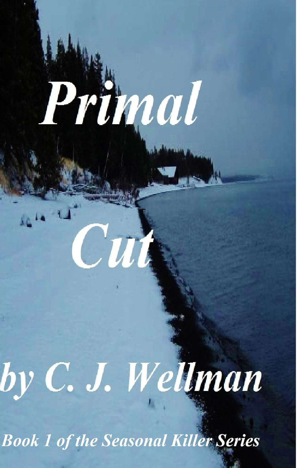 Primal Cut (Seasonal Killer Series Book 1) poster