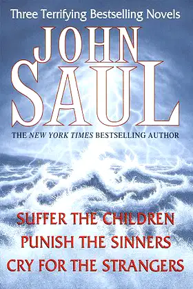 John Saul: Three Terrifying Bestselling Novels poster