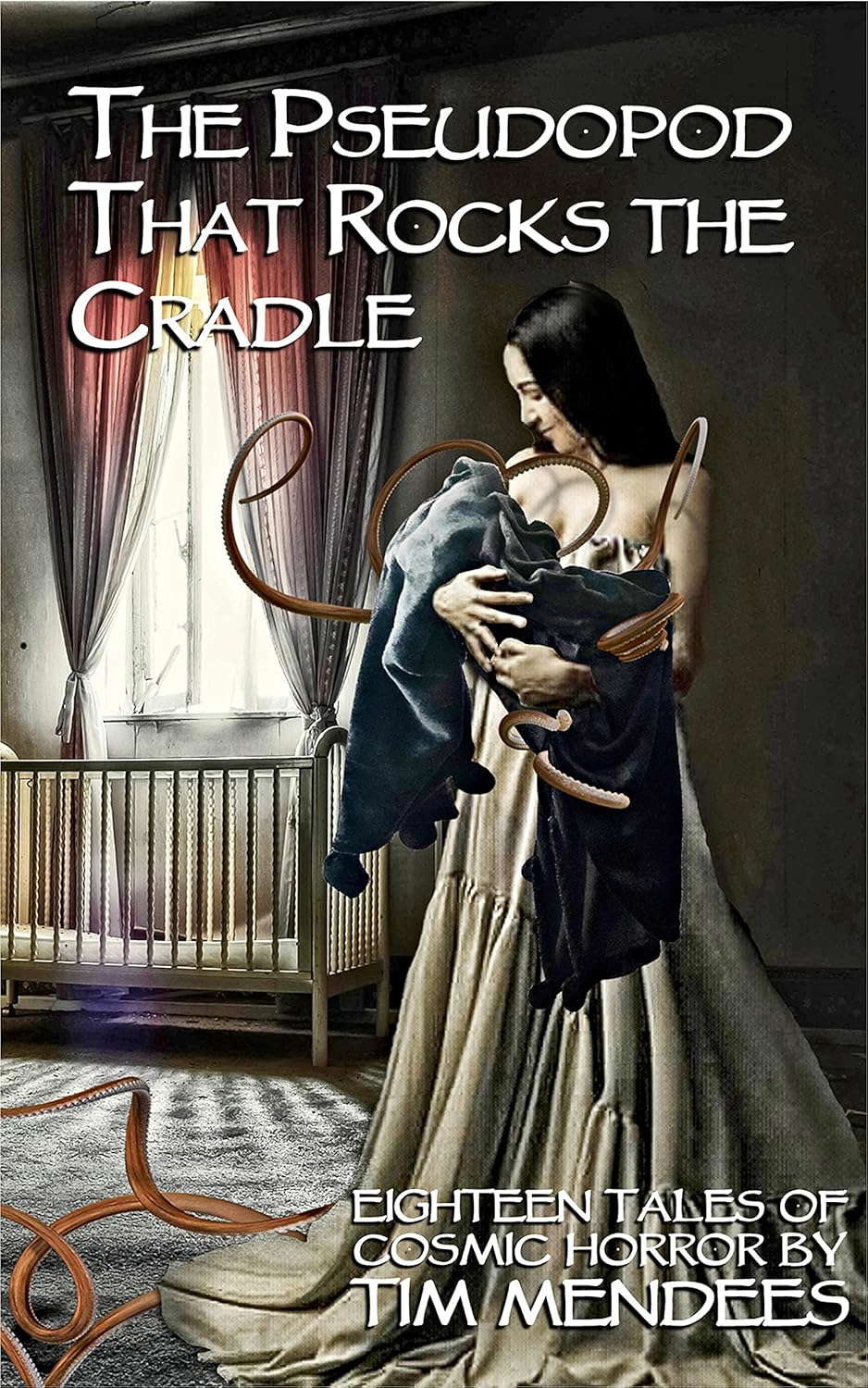 The Pseudopod That Rocks the Cradle poster