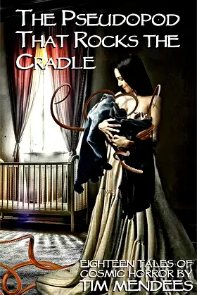 The Pseudopod That Rocks the Cradle poster