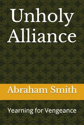 Unholy Alliance: Yearning for Vengeance poster