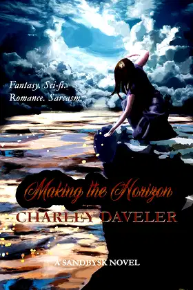 Making the Horizon (Sandbysk Books Book 1) poster