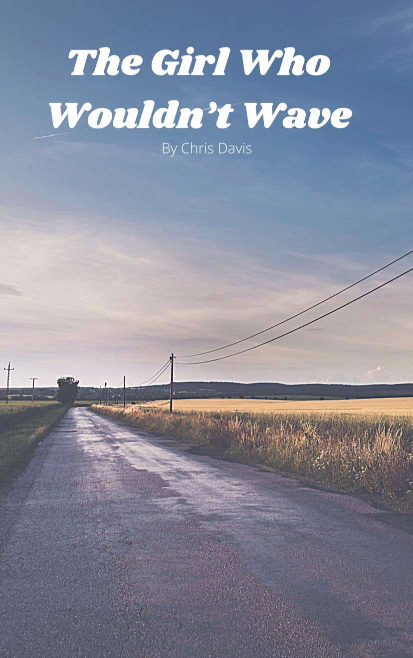 The Girl Who Wouldn't Wave poster