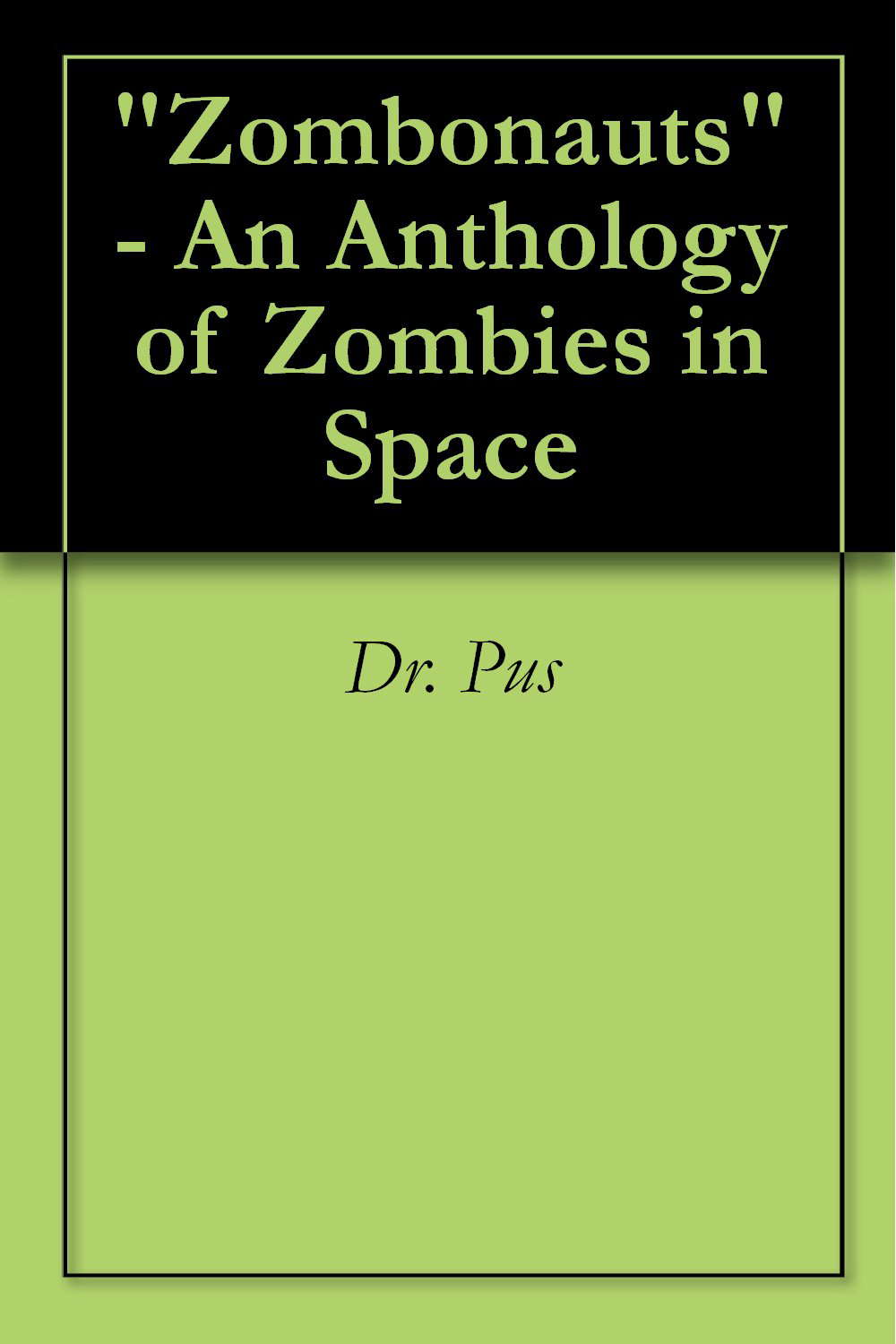 "Zombonauts" - An Anthology of Zombies in Space poster