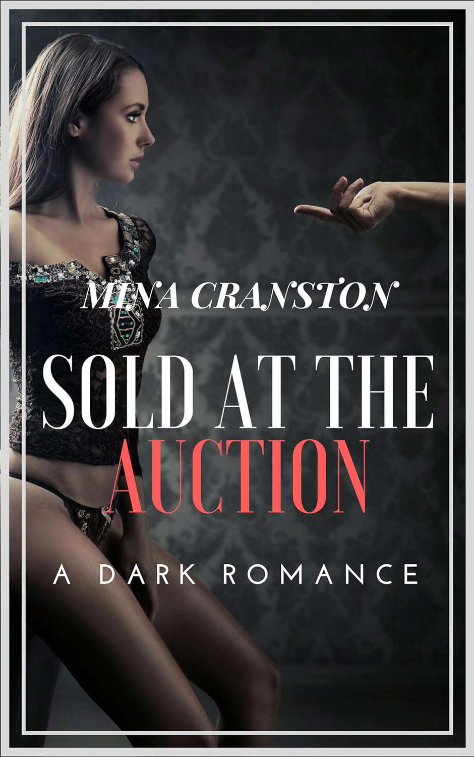 Sold at the Auction: A Dark Romance poster