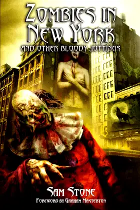 Zombies In New York And Other Bloody Jottings poster