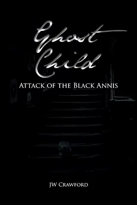 Ghost Child: Attack of the Black Annis poster