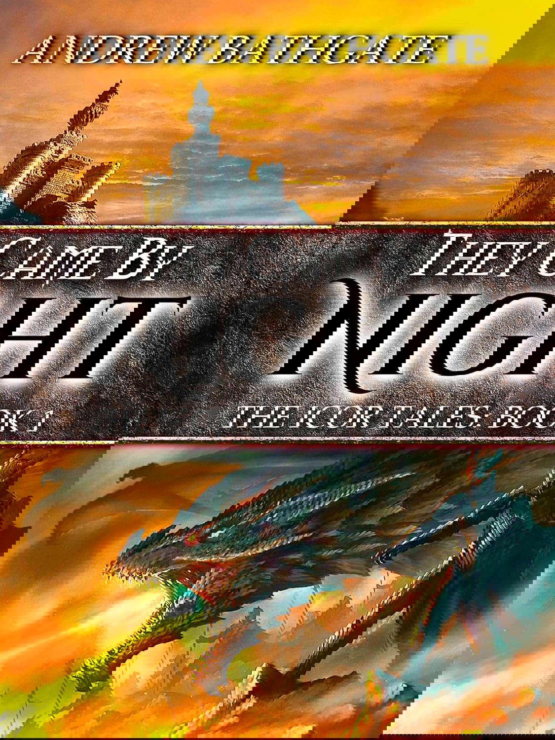 They Came By Night: Book I of the Icor Tales poster