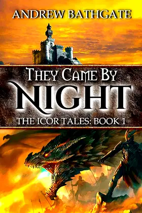 They Came By Night: Book I of the Icor Tales poster