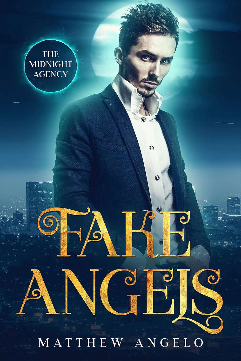 Fake Angels (The Midnight Agency Book 2) poster