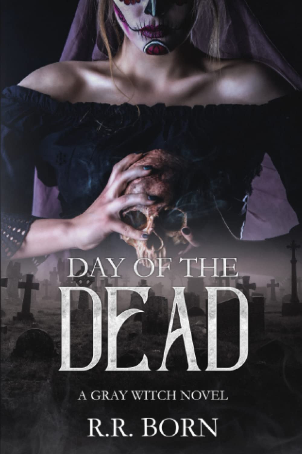 Day of the Dead: A Gray Witch Novel poster