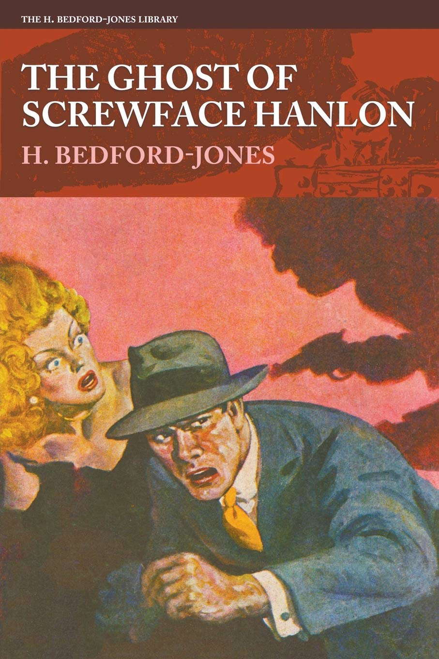 The Ghost of Screwface Hanlon (H. Bedford-Jones Library) poster