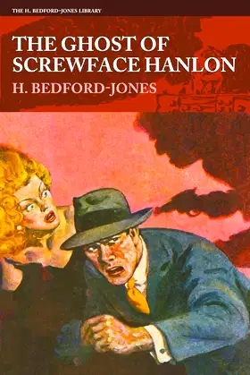The Ghost of Screwface Hanlon (H. Bedford-Jones Library) poster
