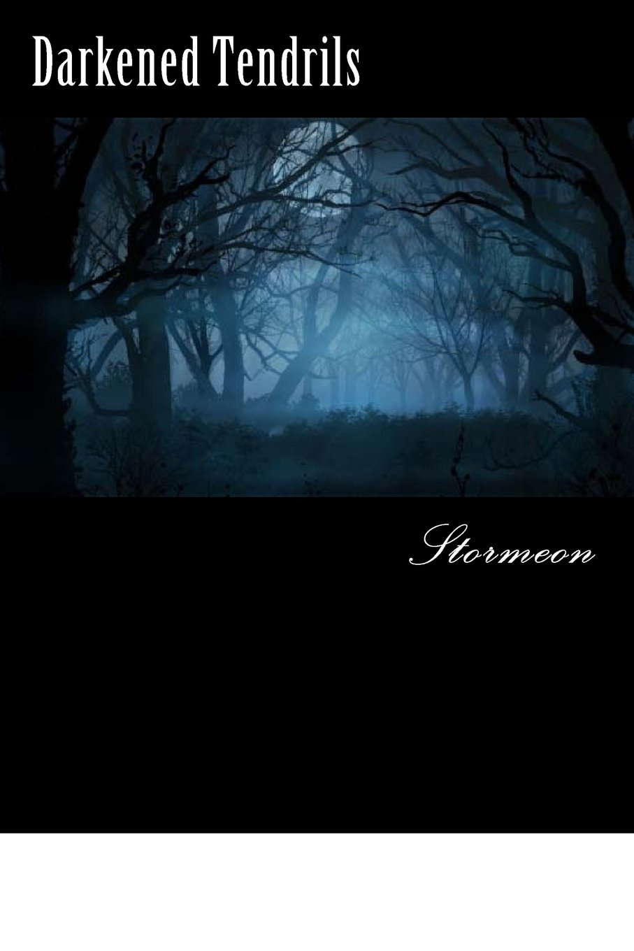 Darkened Tendrils poster