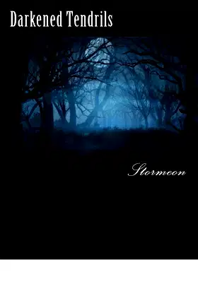 Darkened Tendrils poster