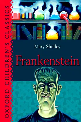Frankenstein (Oxford Children's Classics) poster