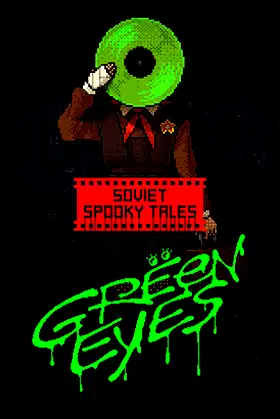 SOVIET SPOOKY TALES: Green Eyes poster