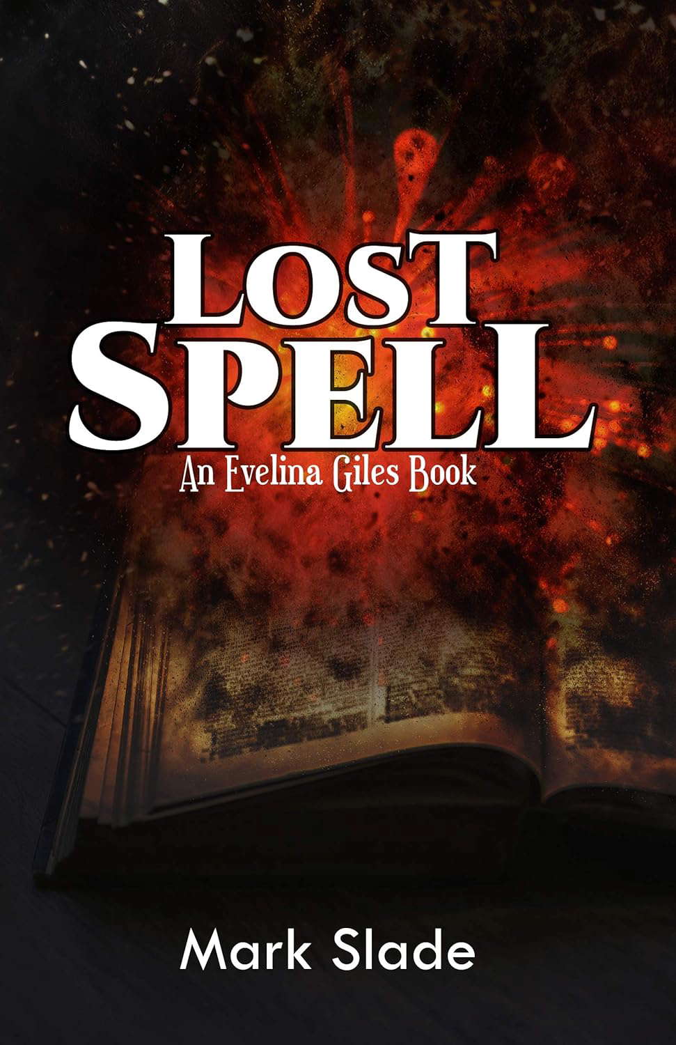 Lost Spell: An Evelina Giles Book poster
