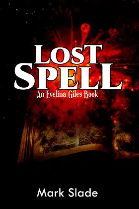 Lost Spell: An Evelina Giles Book poster