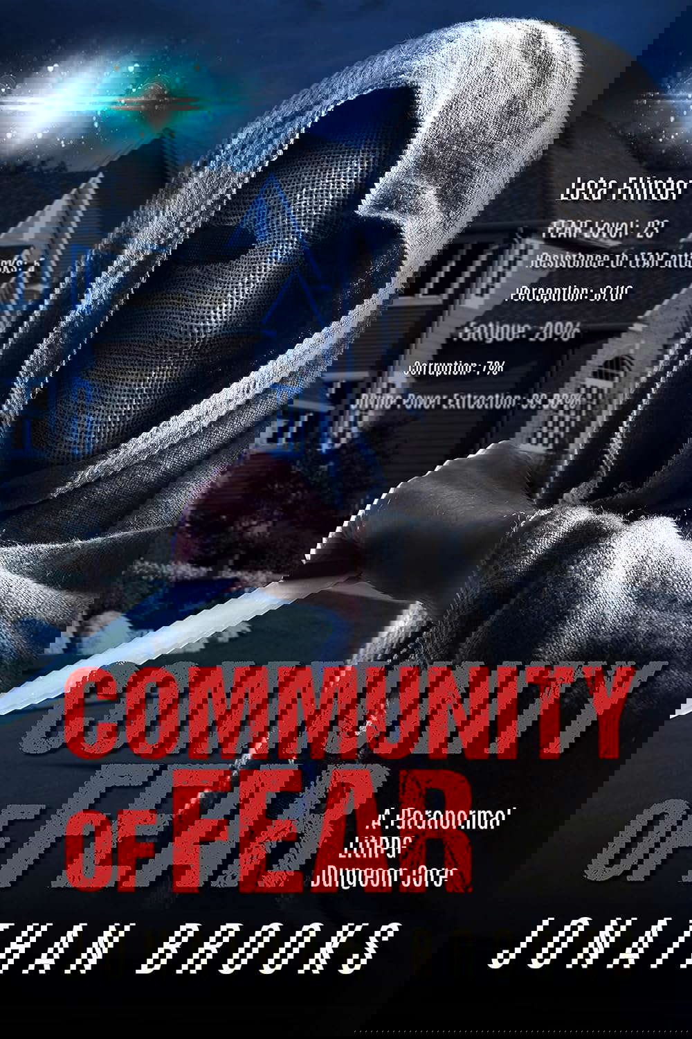 Community of Fear: A Paranormal LitRPG Dungeon Core (Spirit Core Book 4) poster