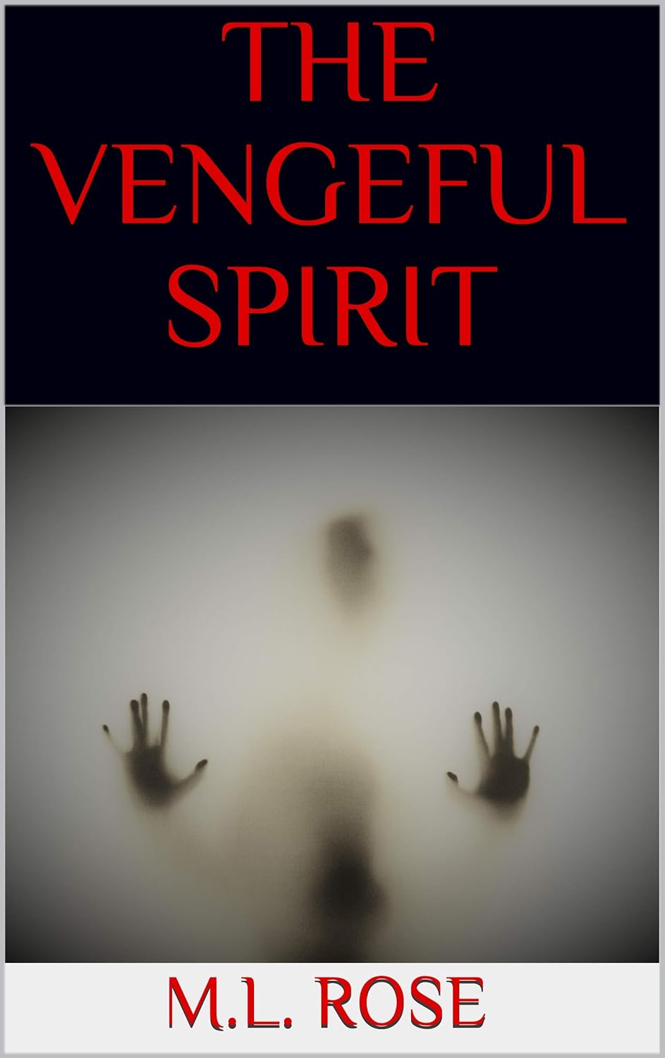 The Vengeful Spirit: A short story (All Hallows' Eve Book 2) poster