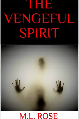 The Vengeful Spirit: A short story (All Hallows' Eve Book 2) poster