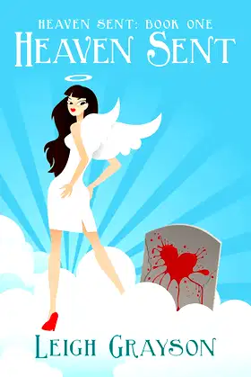 Heaven Sent (The Heaven Sent Series, Book 1) poster