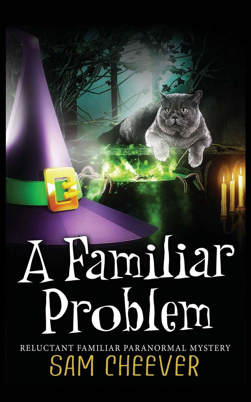 A Familiar Problem (Reluctant Familiar Mysteries) poster
