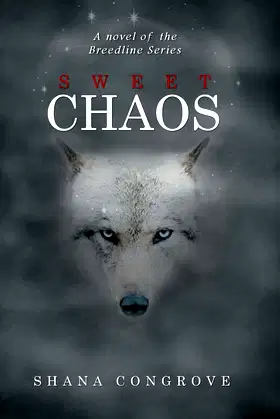 Sweet Chaos: A Novel of the Breed Line Series poster