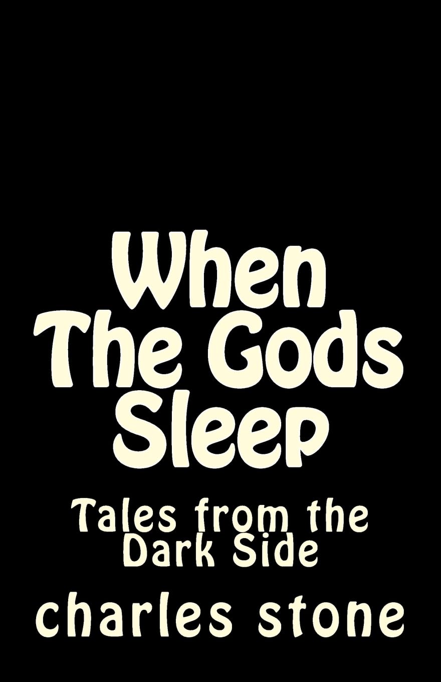 When The Gods Sleep: Tales from the Dark Sice poster