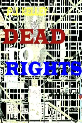 DEAD TO RIGHTS: Zombie World Order Part Two poster