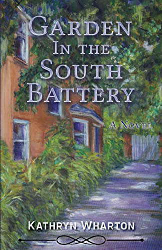Garden in the South Battery: A Novel poster