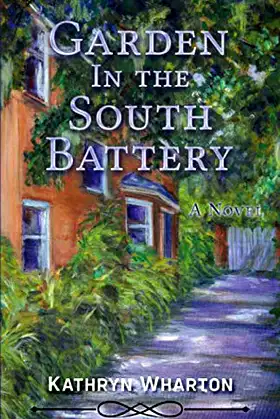 Garden in the South Battery: A Novel poster