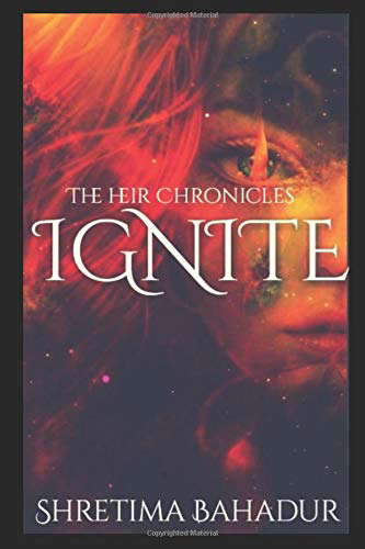 IGNITE (The Heir Chronicles) poster