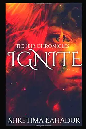 IGNITE (The Heir Chronicles) poster