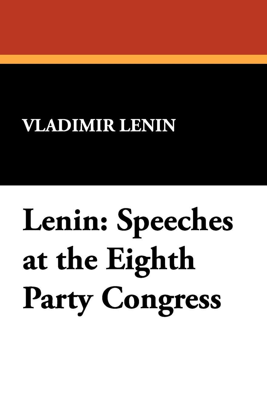 Lenin: Speeches at the Eighth Party Congress poster