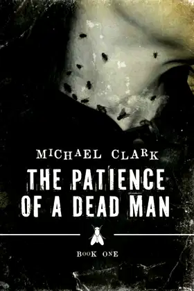 The Patience of a Dead Man poster