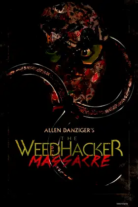 The Weedhacker Massacre poster