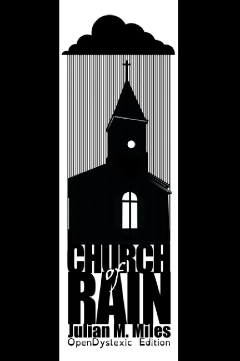 Church of Rain - OpenDyslexic Edition poster