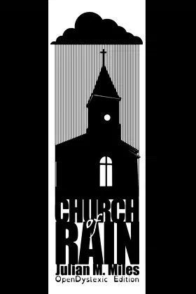 Church of Rain - OpenDyslexic Edition poster