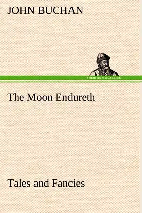 The Moon Endureth: Tales and Fancies poster