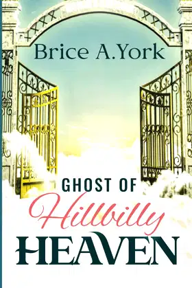 Ghost of Hillbilly Heaven: A Triumph Of Honor Over Evil poster
