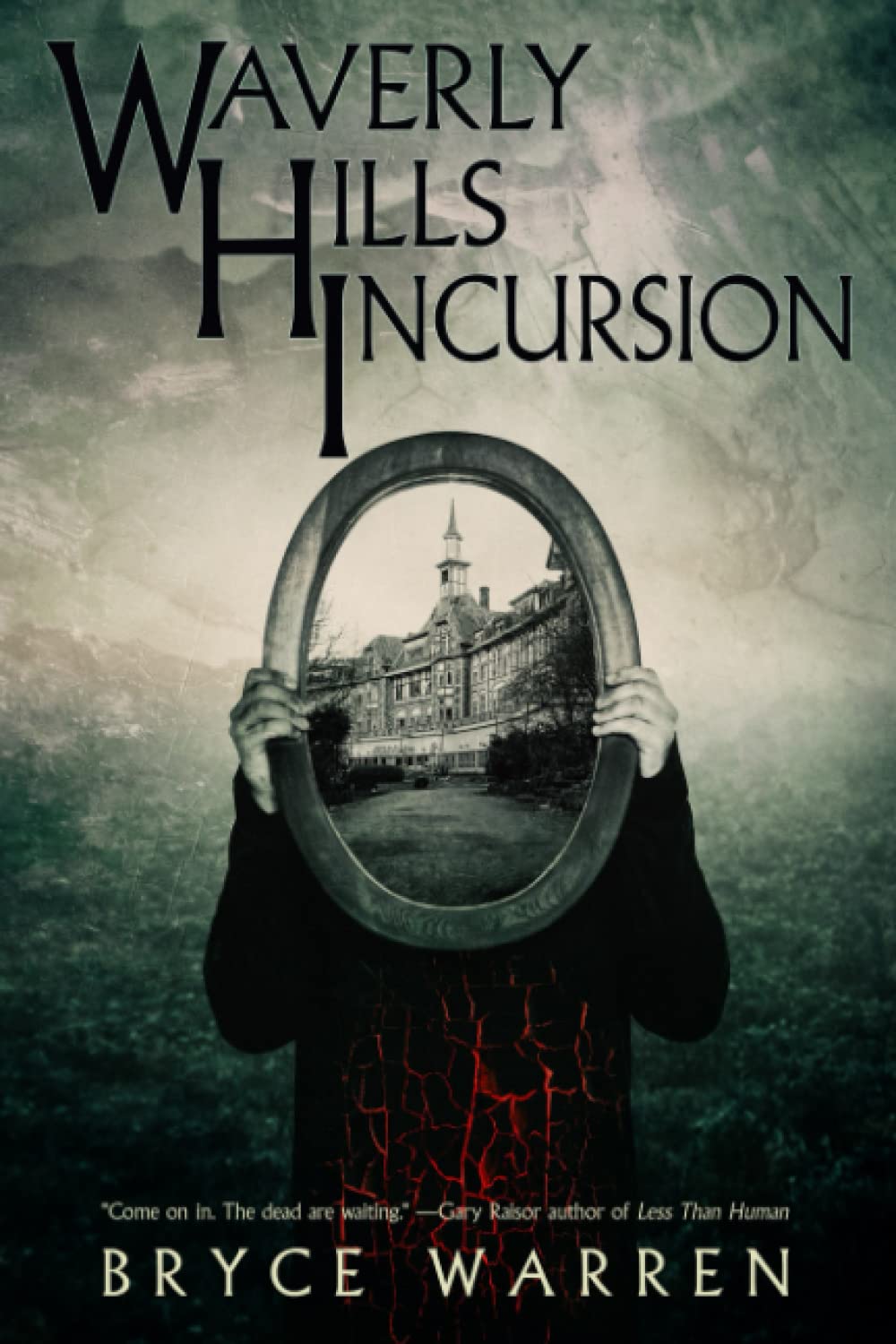 Waverly Hills Incursion poster