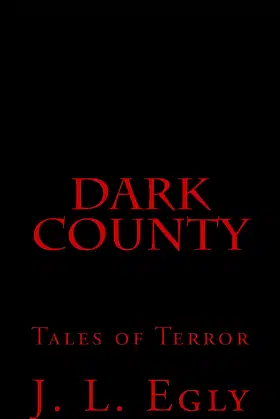 Dark County: A collection of four tales of terror. poster