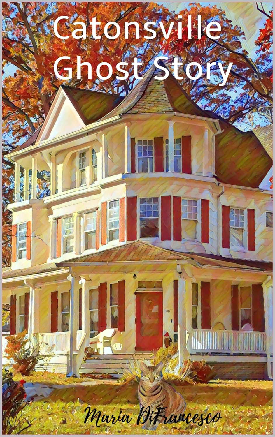 Catonsville Ghost Story (Ellicott City Ghost Story Book 3) poster