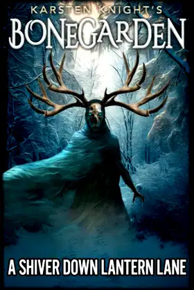 A Shiver Down Lantern Lane (Bonegarden) poster